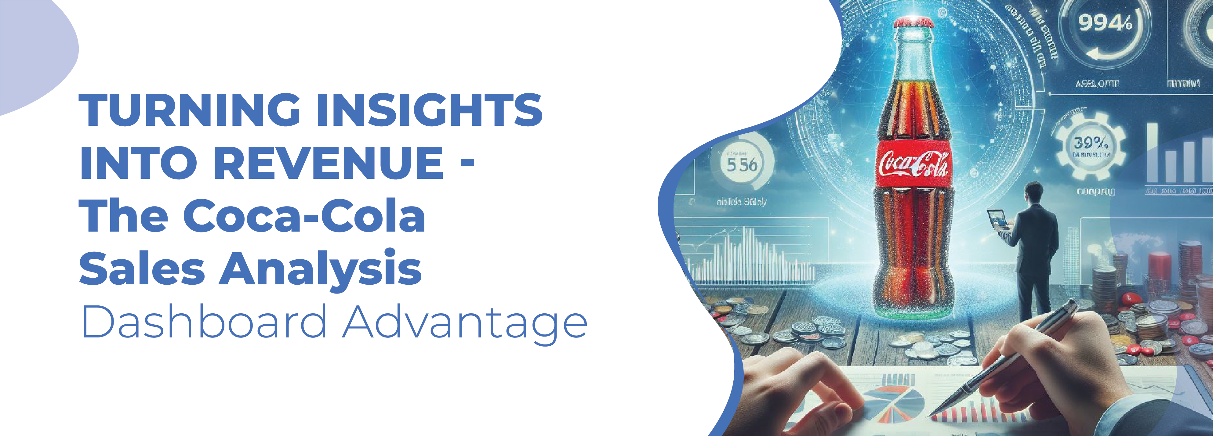 Read more about the article Coca-Cola Sales Analysis Dashboard Advantage for Best Revenue