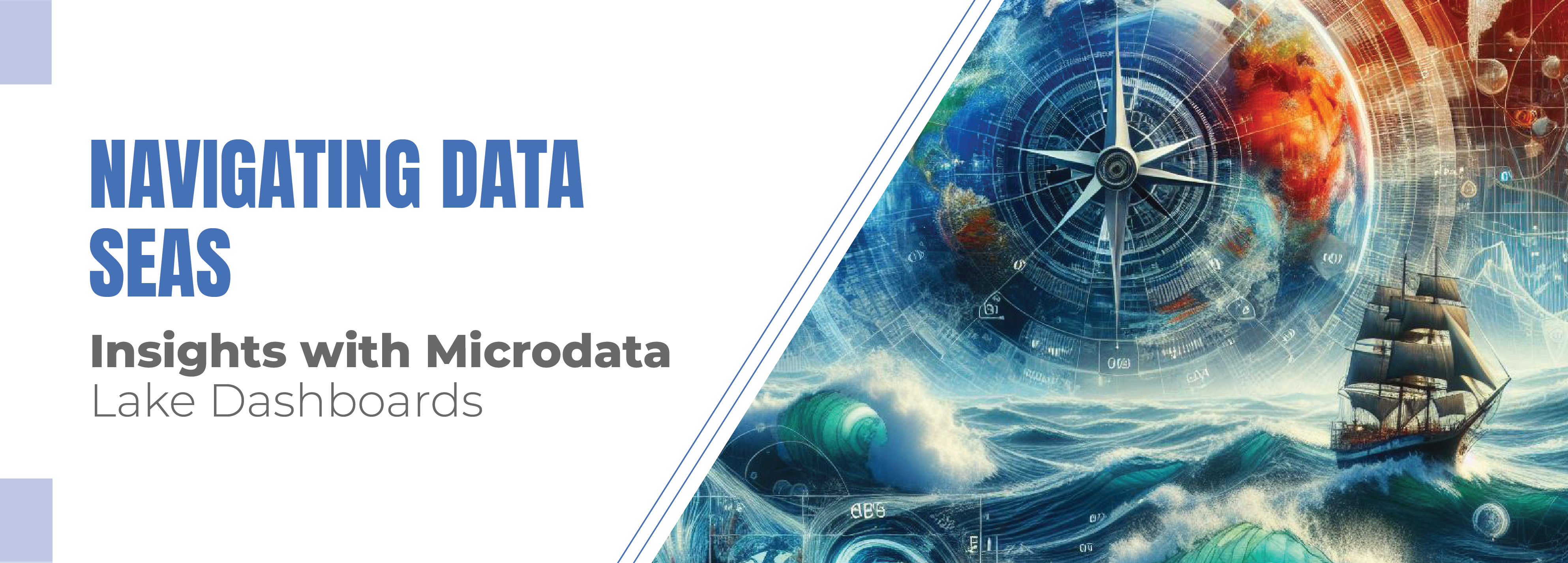 You are currently viewing Navigating the Data Seas: with Microdata Lake Dashboards